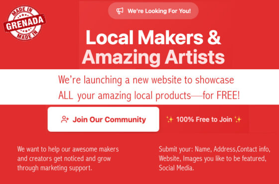 Calling All Local Makers, Artists, and Producers of Grenada!